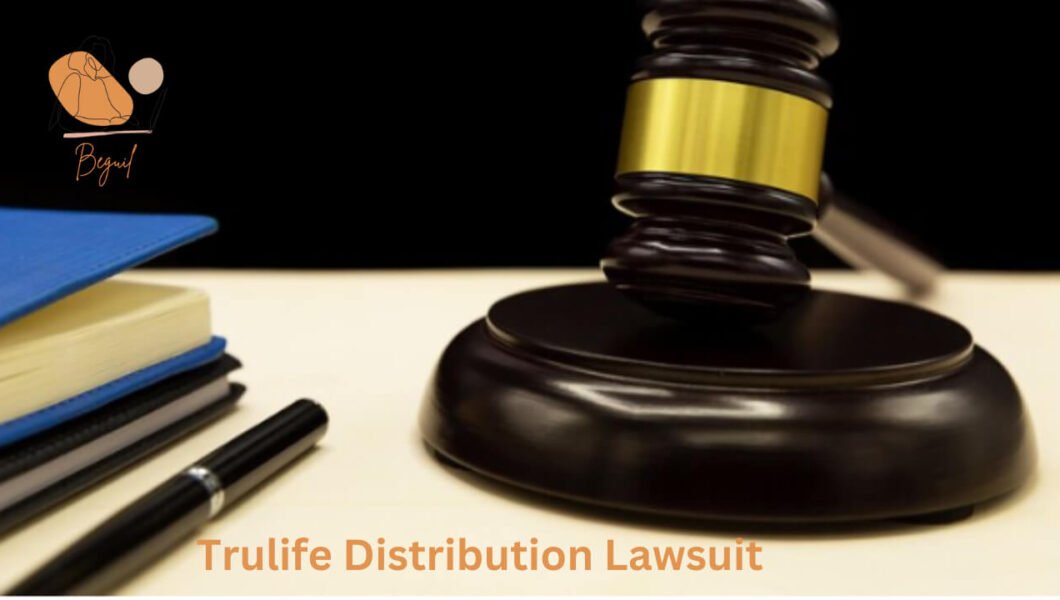 trulife distribution lawsuit